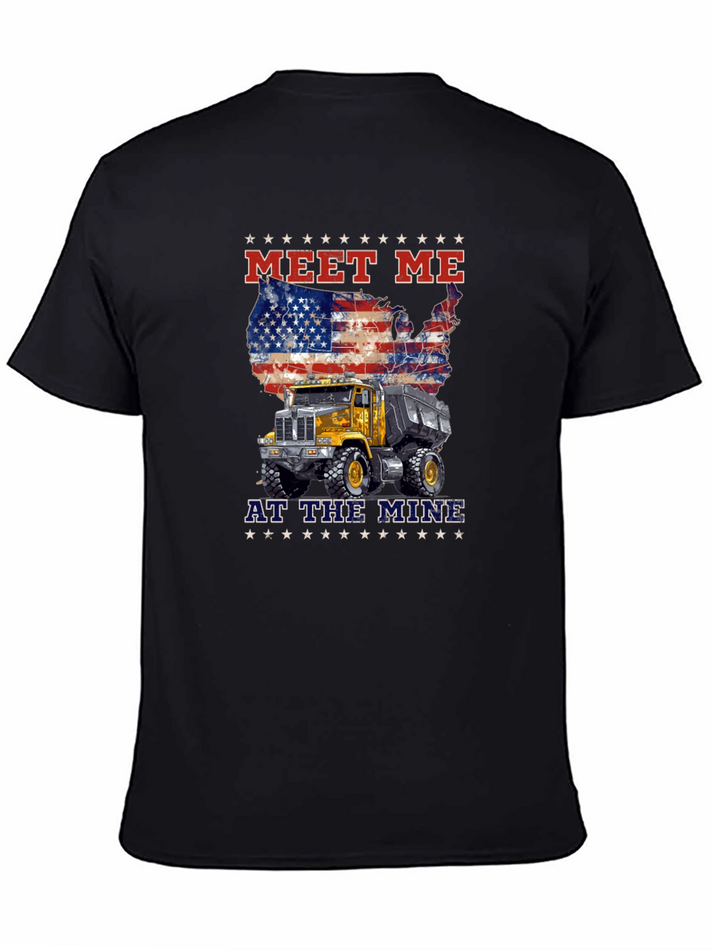 Meet Me At The Mine Patriotic Dump Truck T-Shirt