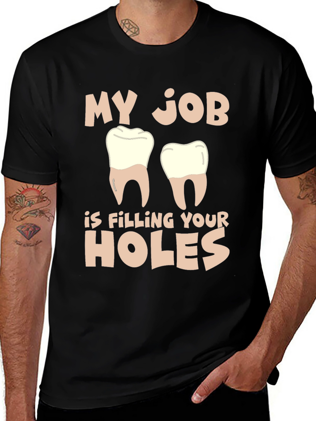 Dentist Humor T-Shirt: Filling Your Holes