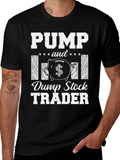 Pump and Dump Stock Trader Graphic T-Shirt