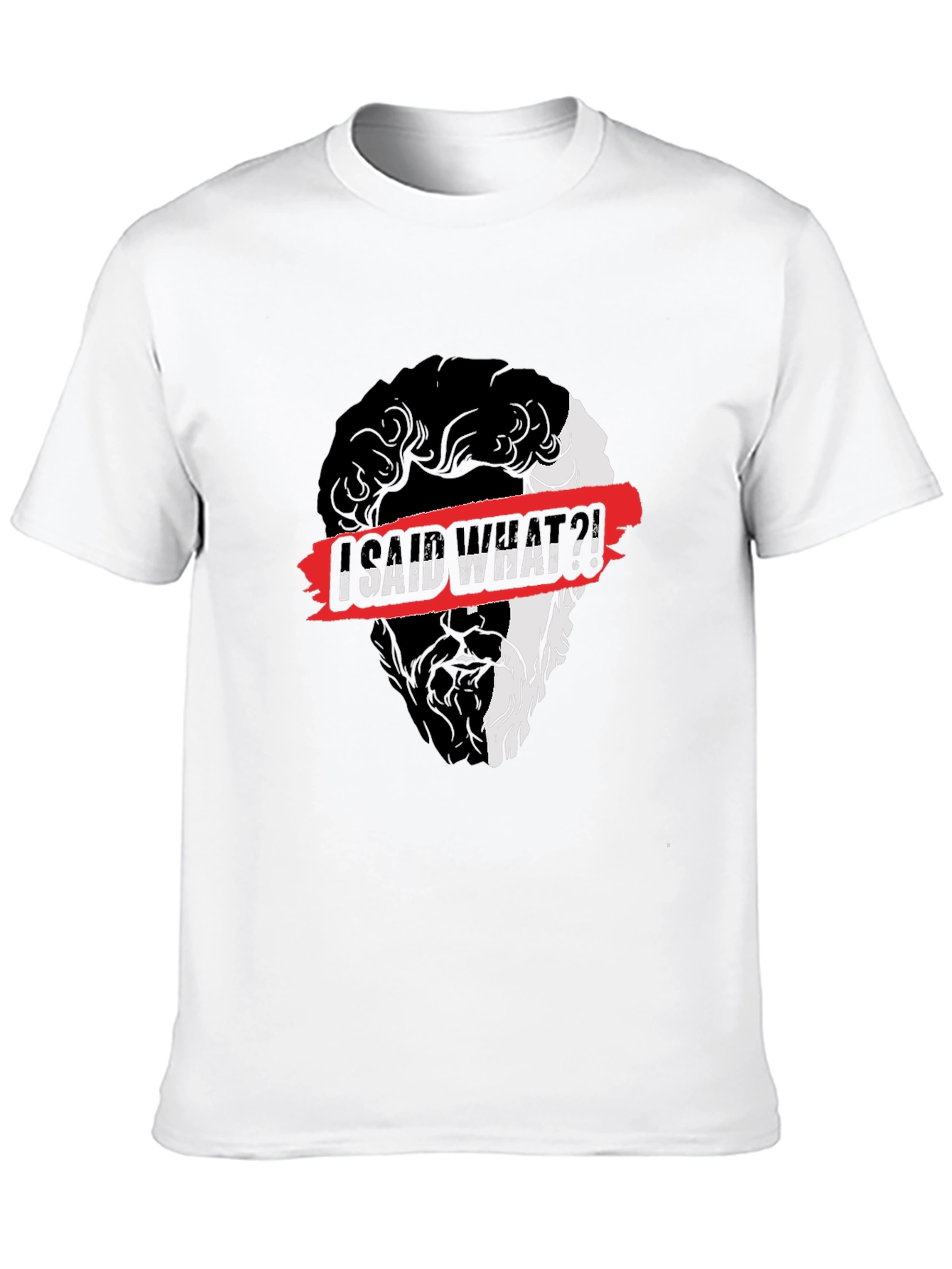 I Said What?! Graphic Print Black T-Shirt