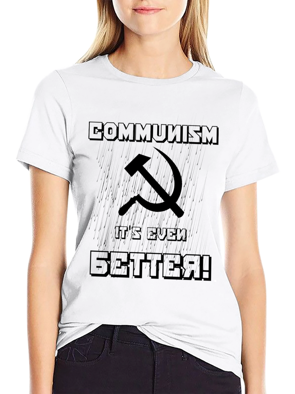 Communism Its Even Better T-Shirt