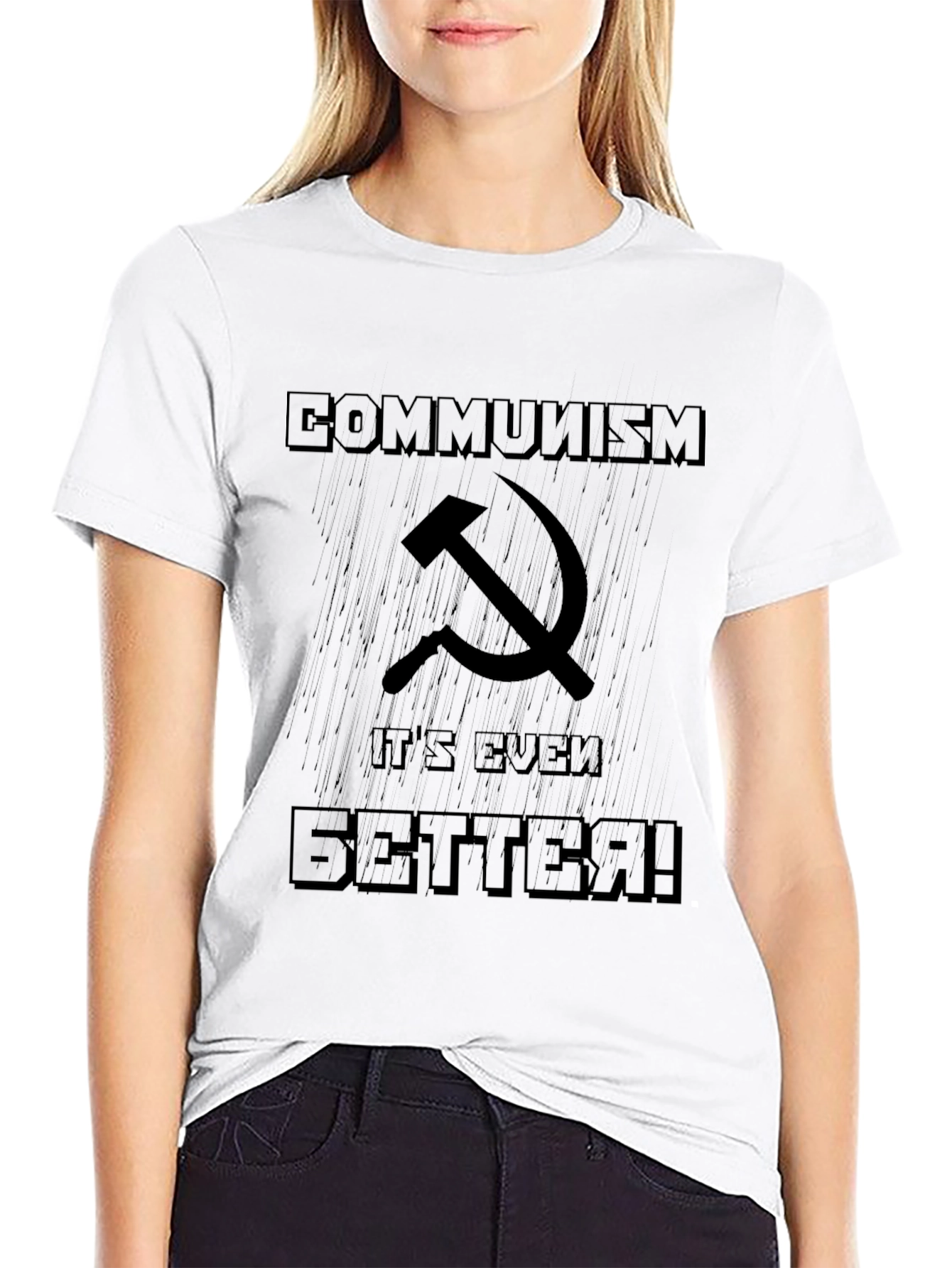 Communism Its Even Better T-Shirt