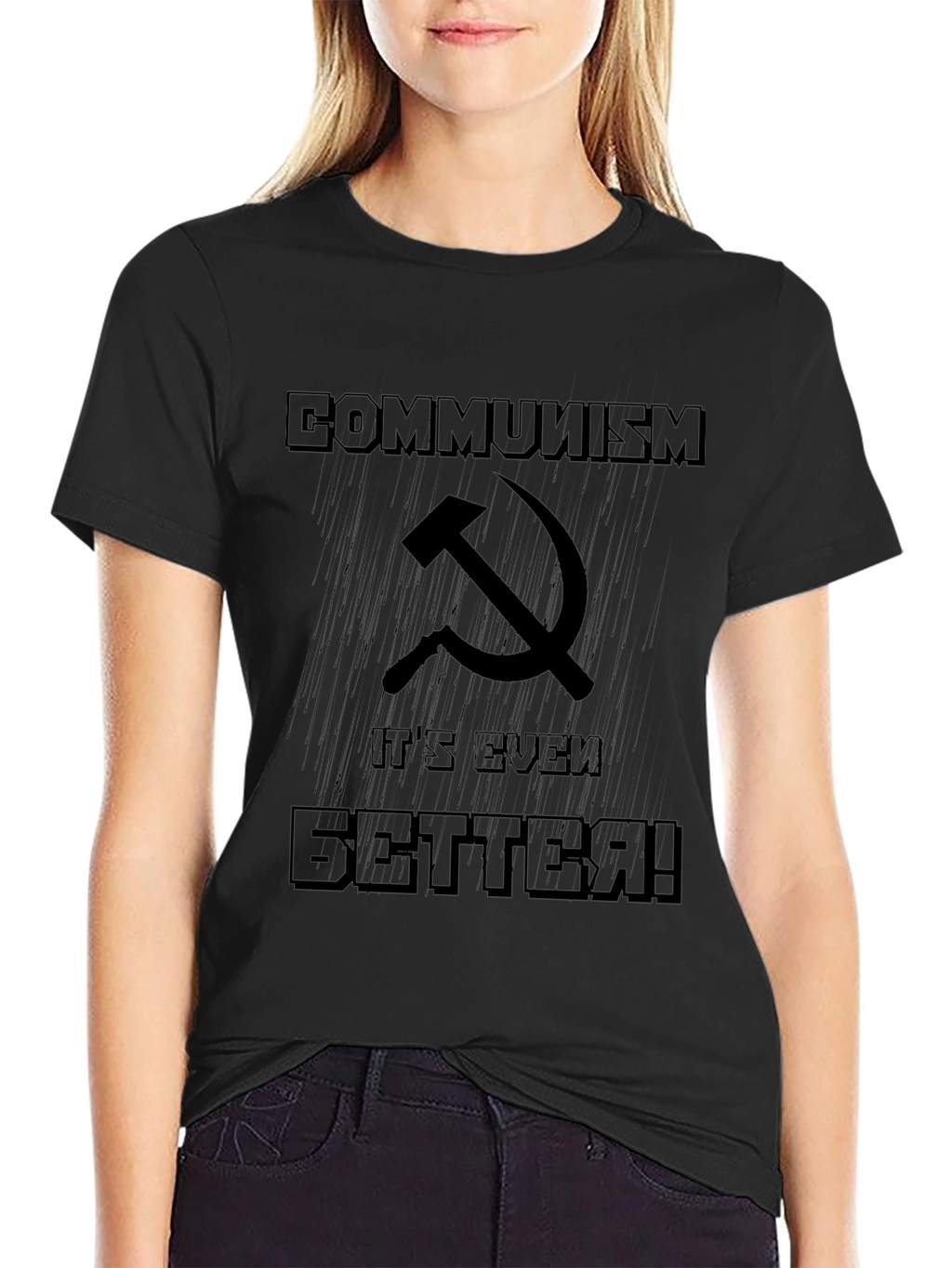 Communism Its Even Better T-Shirt