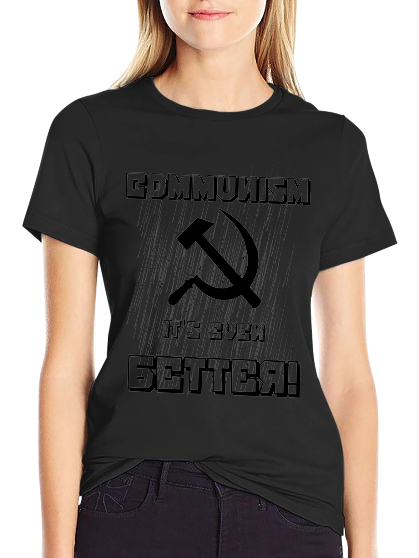 Communism Its Even Better T-Shirt