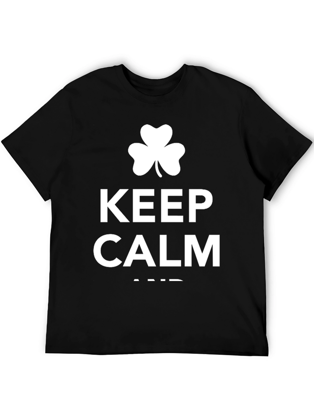 Keep Calm St. Patricks Day Graphic T-Shirt