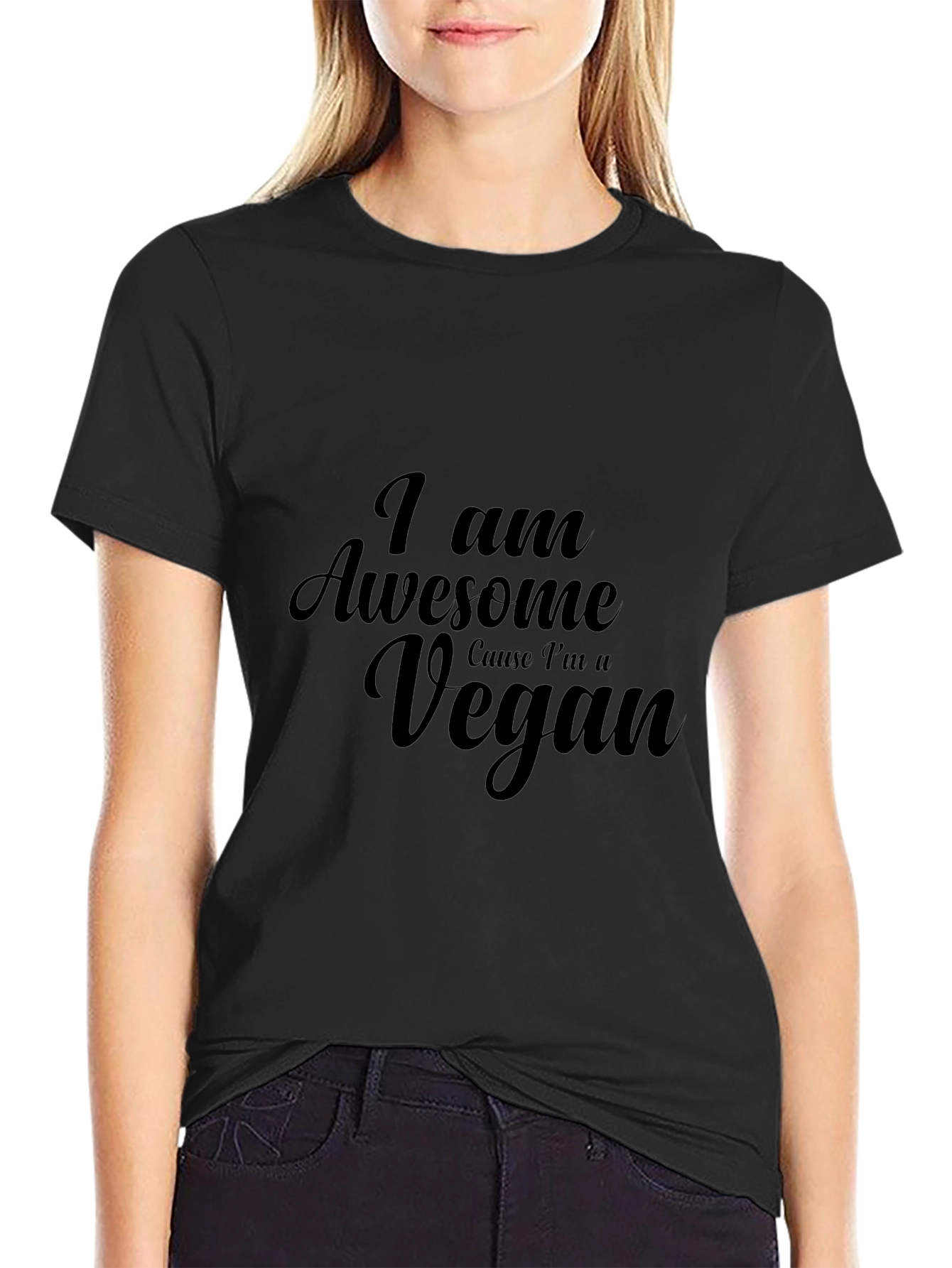 I am Awesome Cause Im a Vegan Black T-Shirt