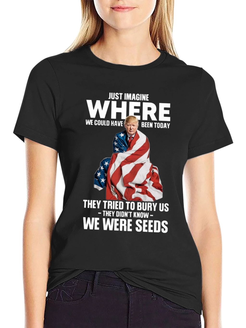 Imagine Where Trump T-Shirt - Patriotic Tee