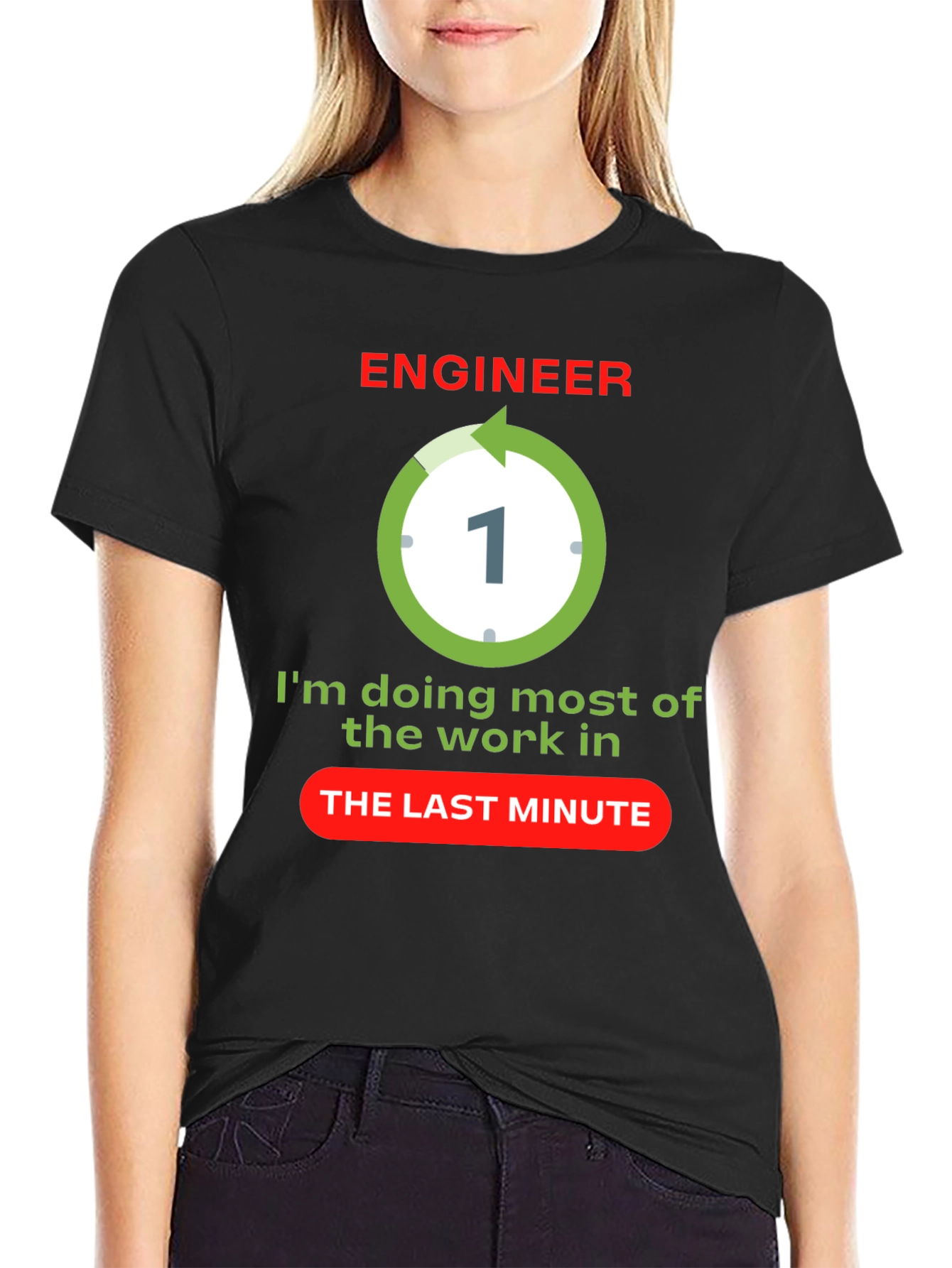 Engineer Last Minute T-Shirt