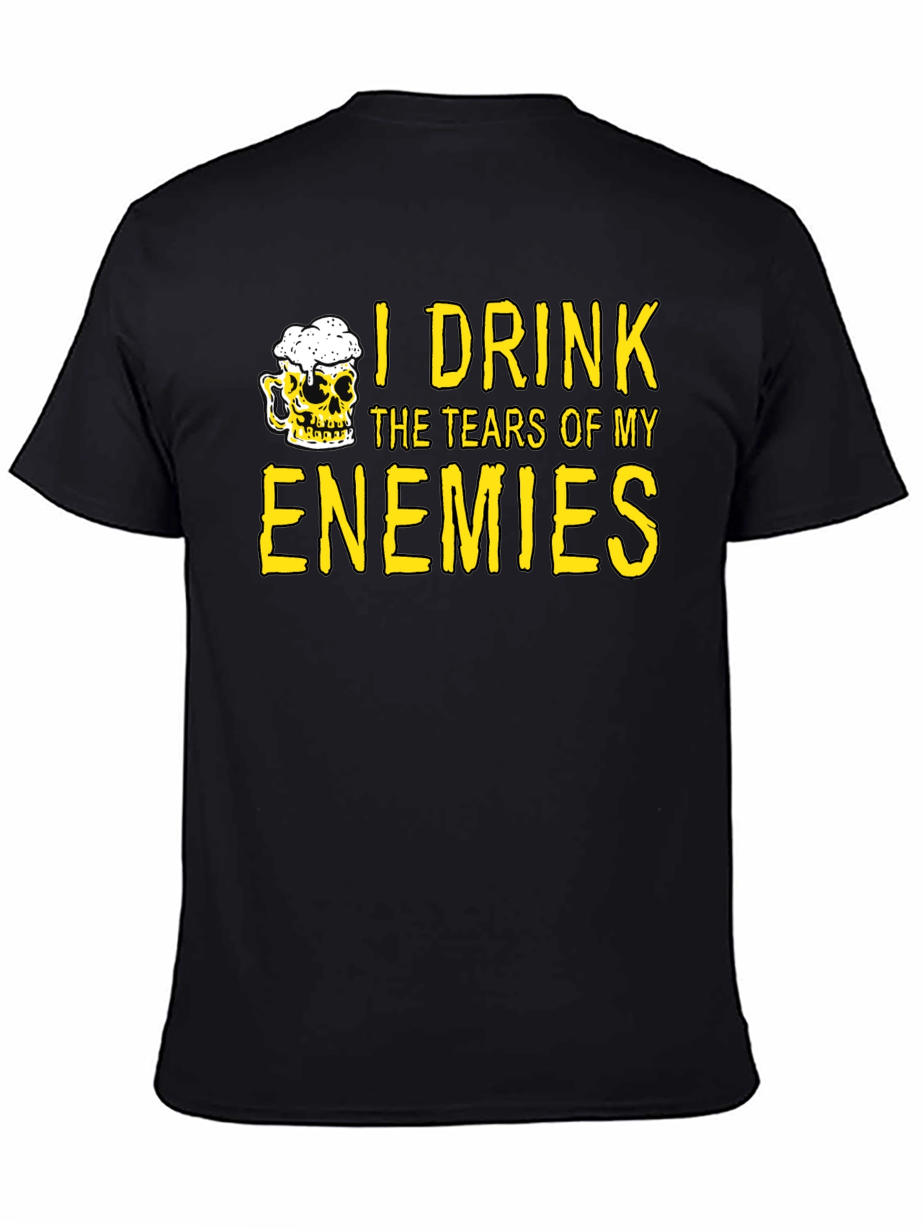 I Drink the Tears of My Enemies T-Shirt