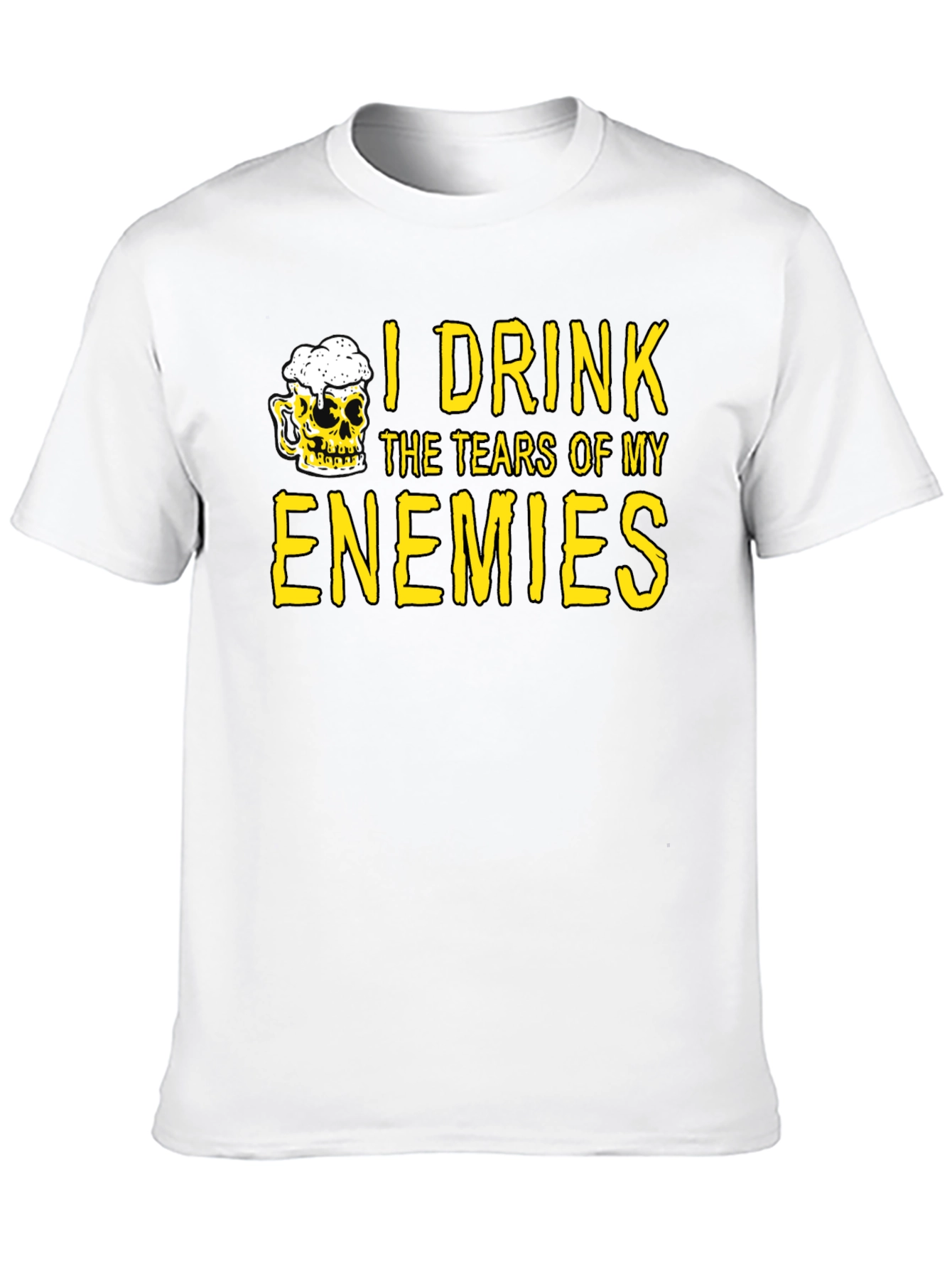 I Drink the Tears of My Enemies T-Shirt