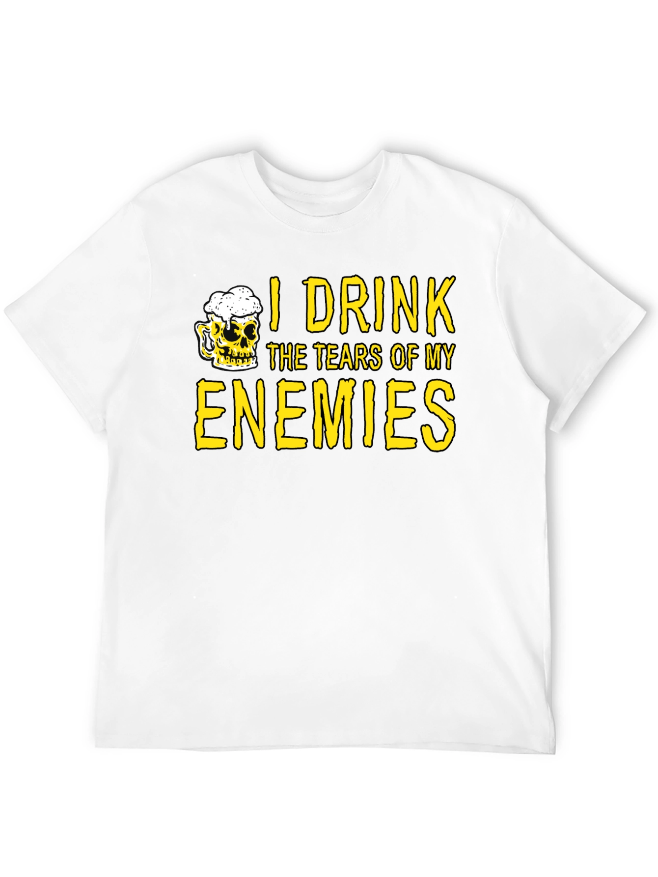 I Drink the Tears of My Enemies T-Shirt