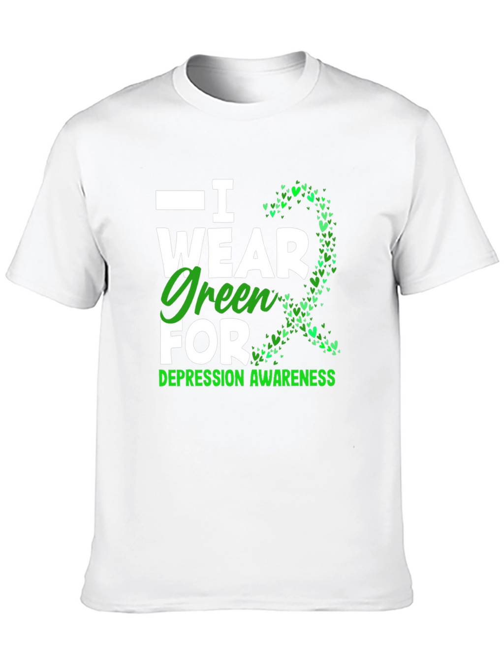 I Wear Green for Depression Awareness T-Shirt