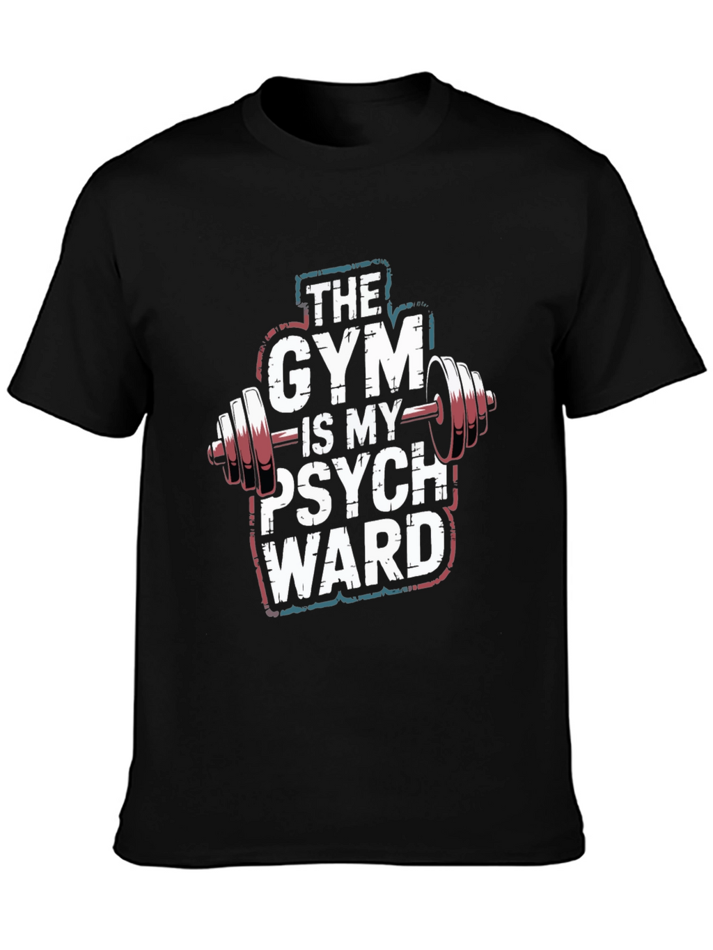 Gym is My Psych Ward Graphic T-Shirt
