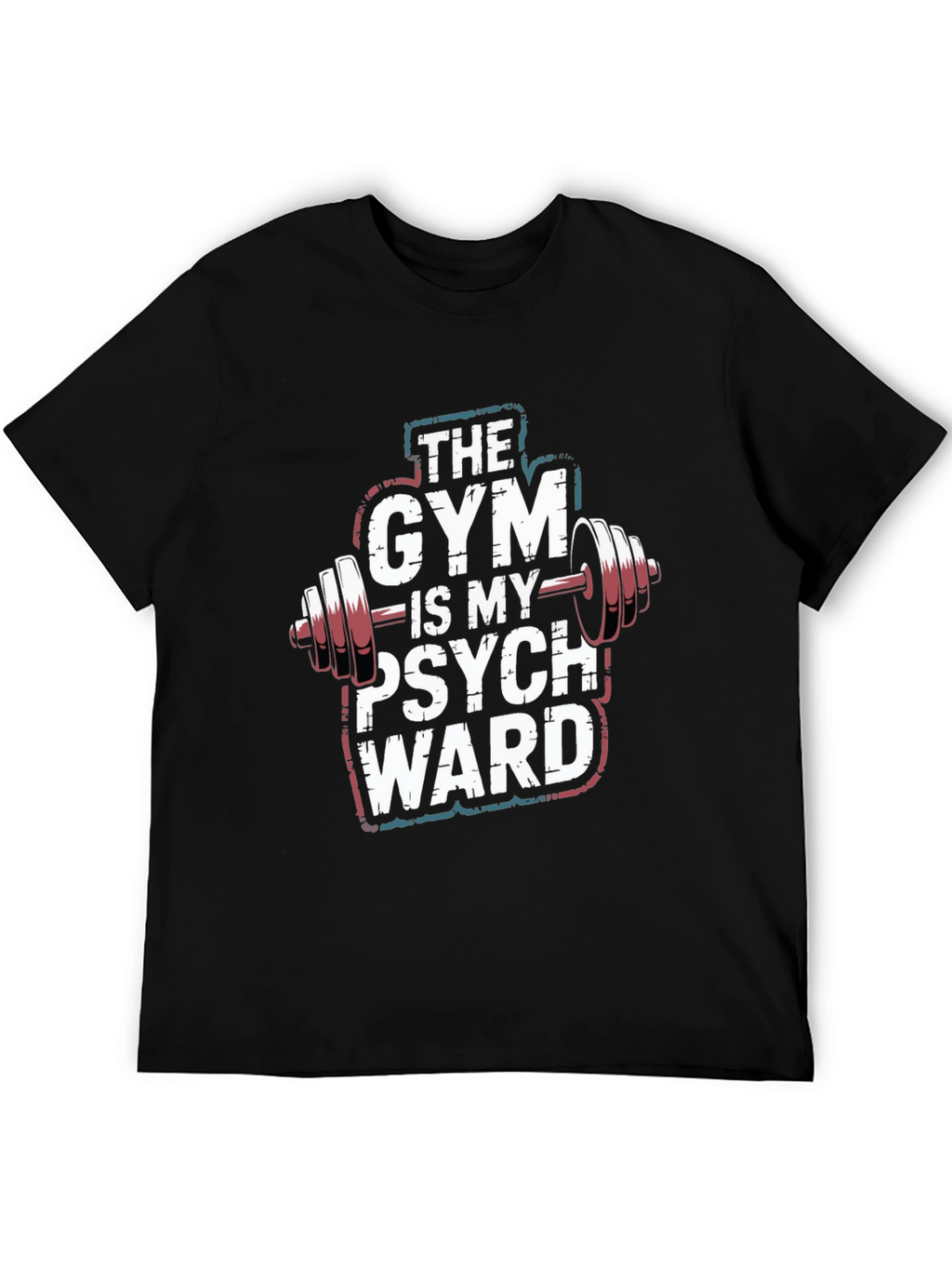 Gym is My Psych Ward Graphic T-Shirt