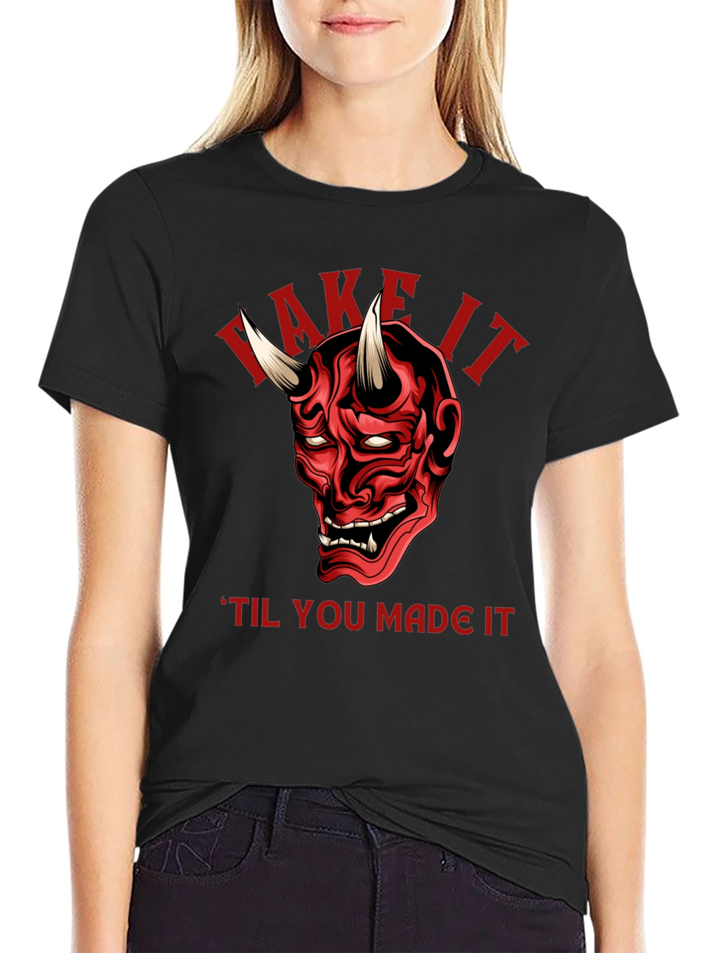 Fake It Til You Make It Demon T-Shirt