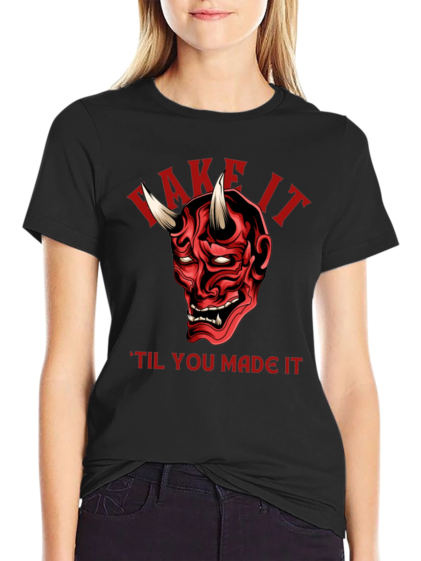 Fake It Til You Make It Demon T-Shirt