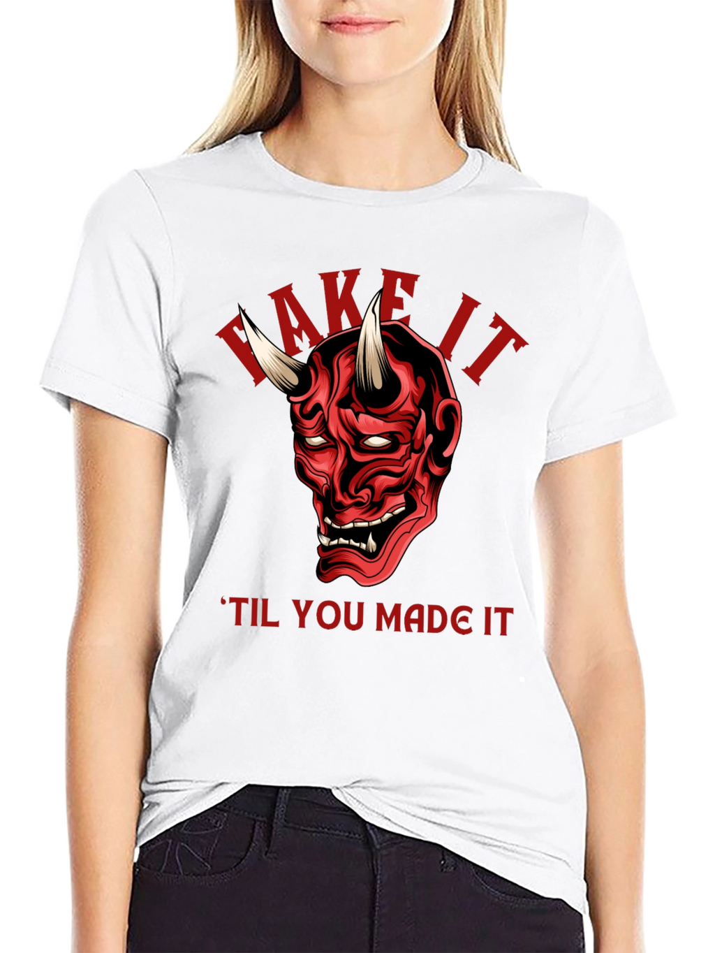 Fake It Til You Make It Demon T-Shirt