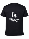 Be Mine Valentines Day Graphic T-Shirt