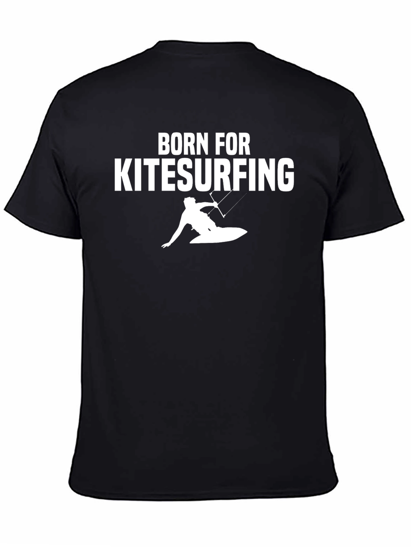 Born For Kitesurfing T-Shirt - Black Graphic Tee
