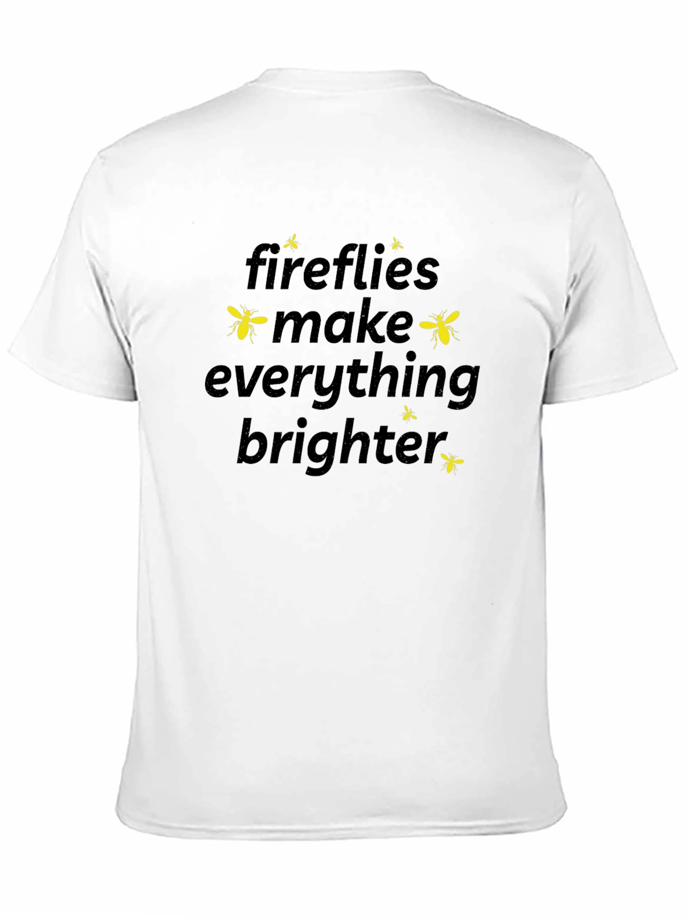 Fireflies Make Everything Brighter Graphic T-Shirt