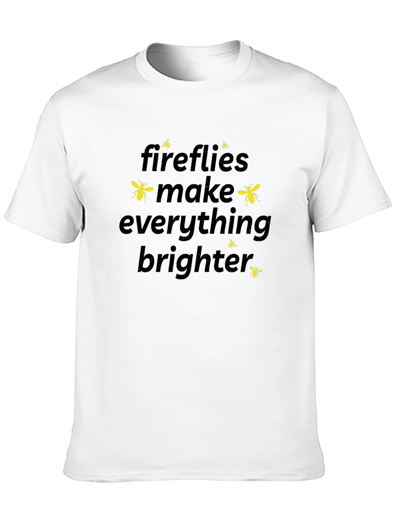 Fireflies Make Everything Brighter Graphic T-Shirt