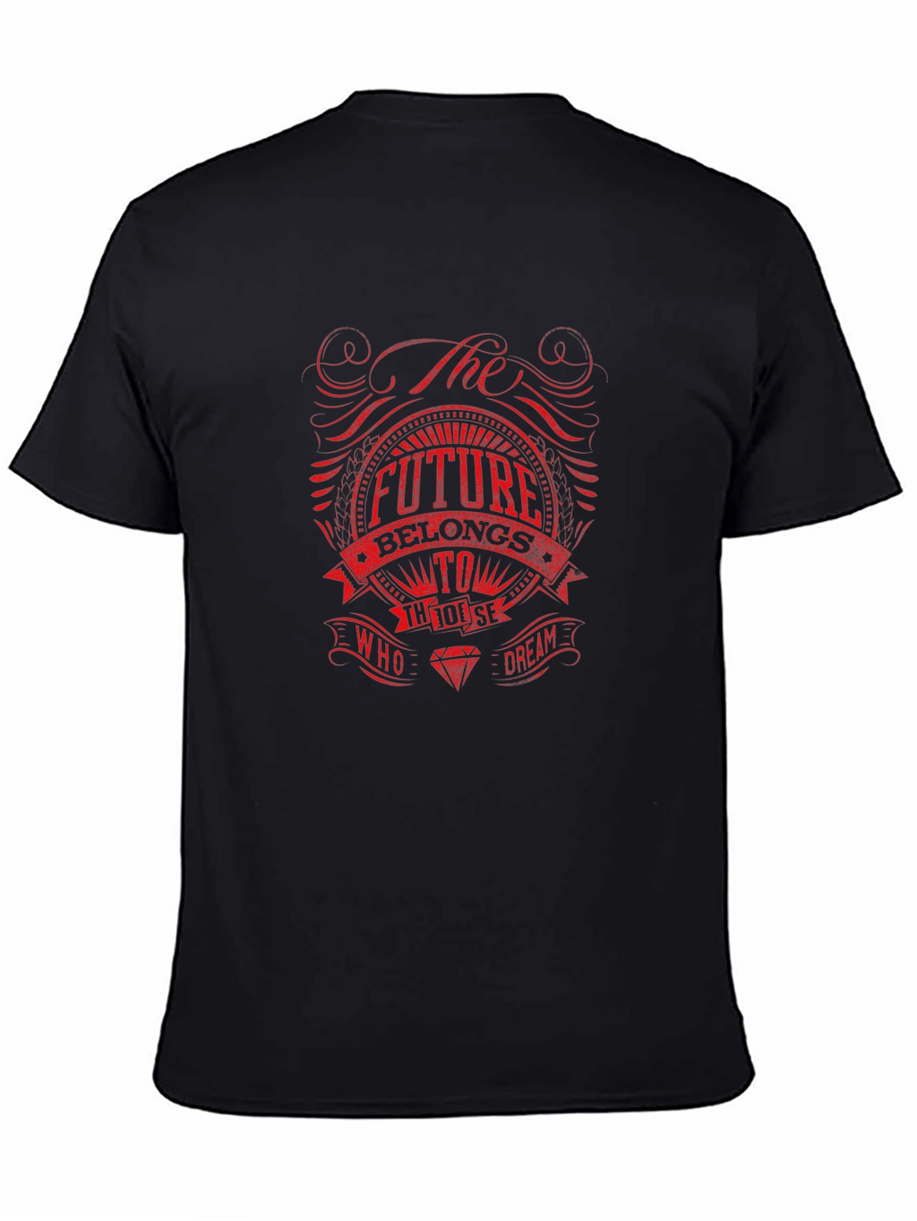 The Future Belongs To Those Who Dream Black T-Shirt