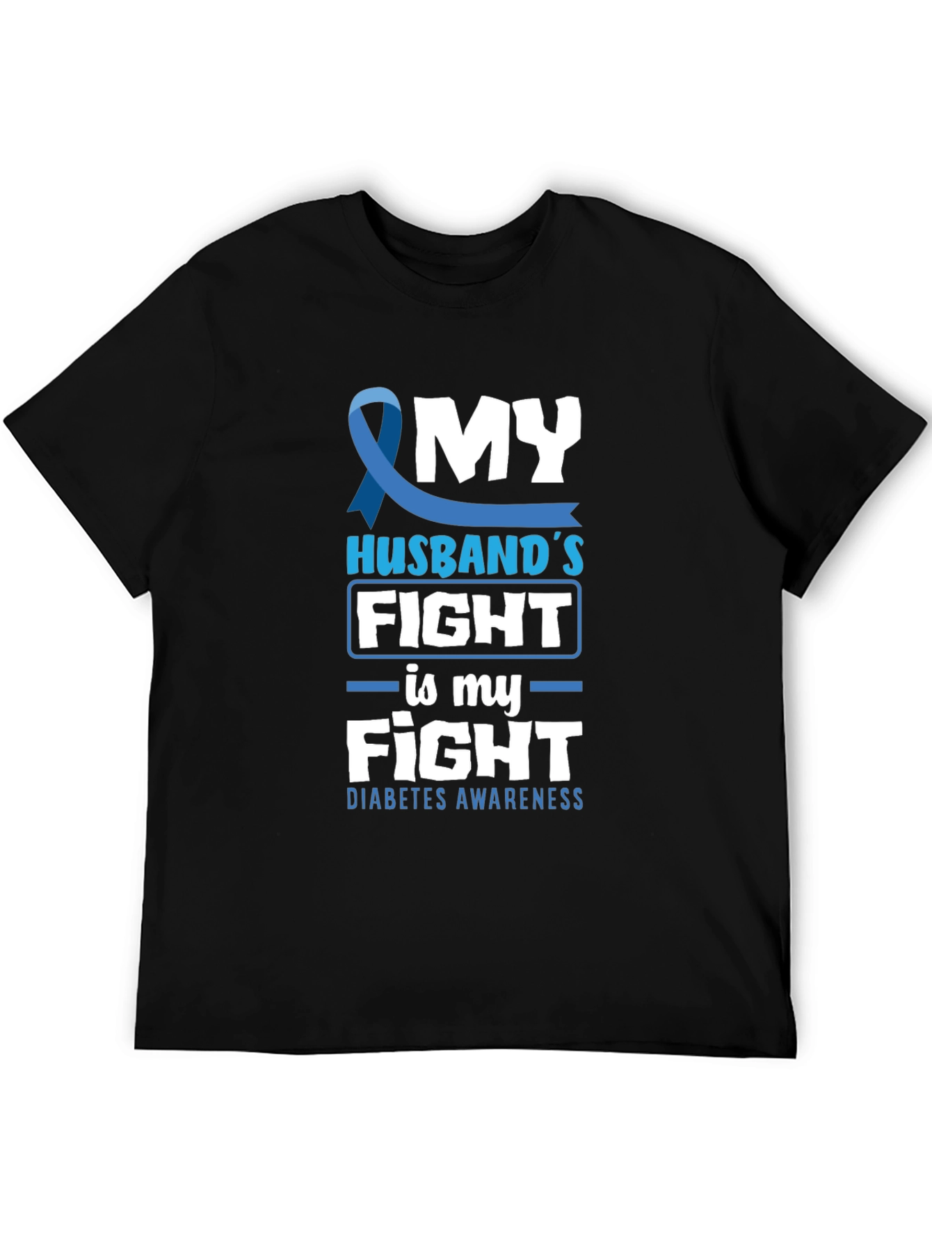 Diabetes Awareness T-Shirt - My Husbands Fight