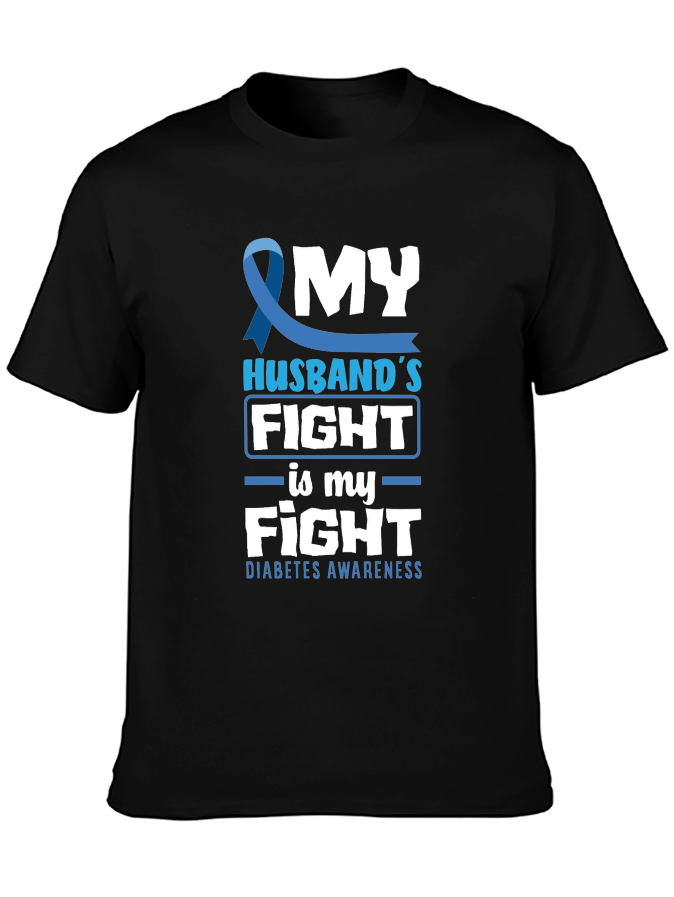 Diabetes Awareness T-Shirt - My Husbands Fight