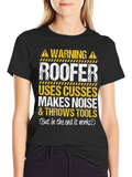 Warning Roofer T-Shirt - Funny Construction Worker Tee