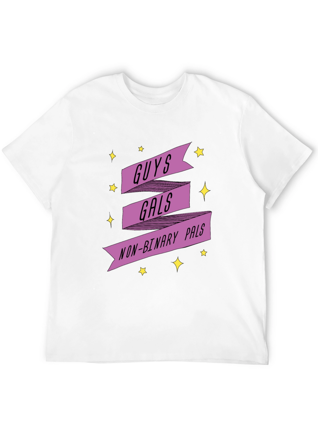 Guys Gals Non-Binary Pals Graphic Tee