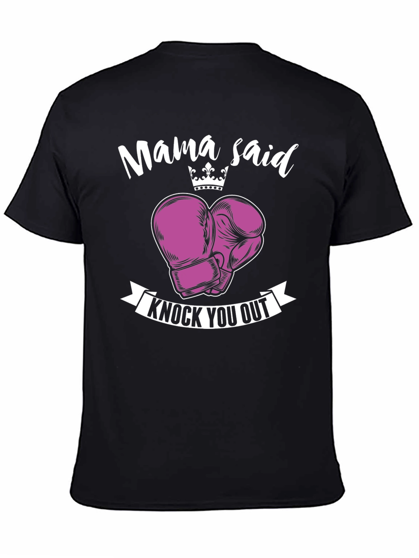 Mama Said Knock You Out T-Shirt