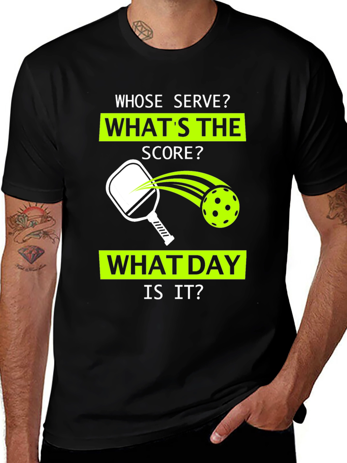 Pickleball T-Shirt: Whose Serve? Whats the Score?