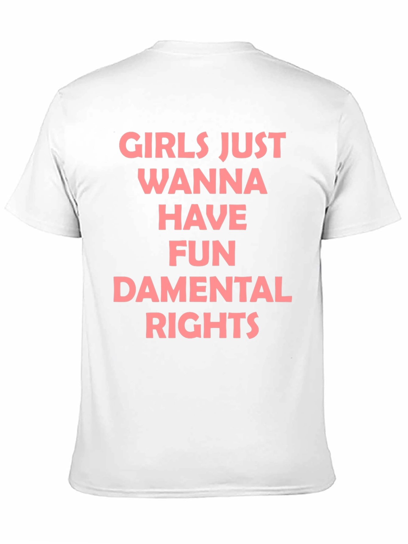 Girls Just Wanna Have Fun T-Shirt