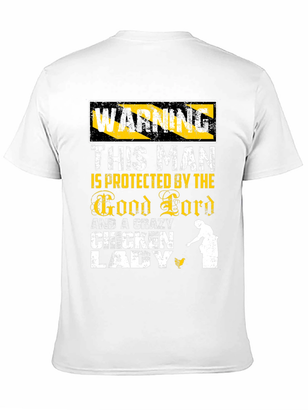 Warning: Crazy Chicken Lady Protected T-Shirt