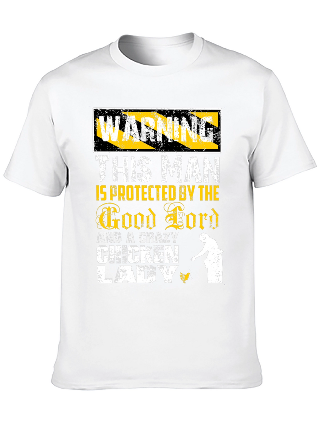 Warning: Crazy Chicken Lady Protected T-Shirt