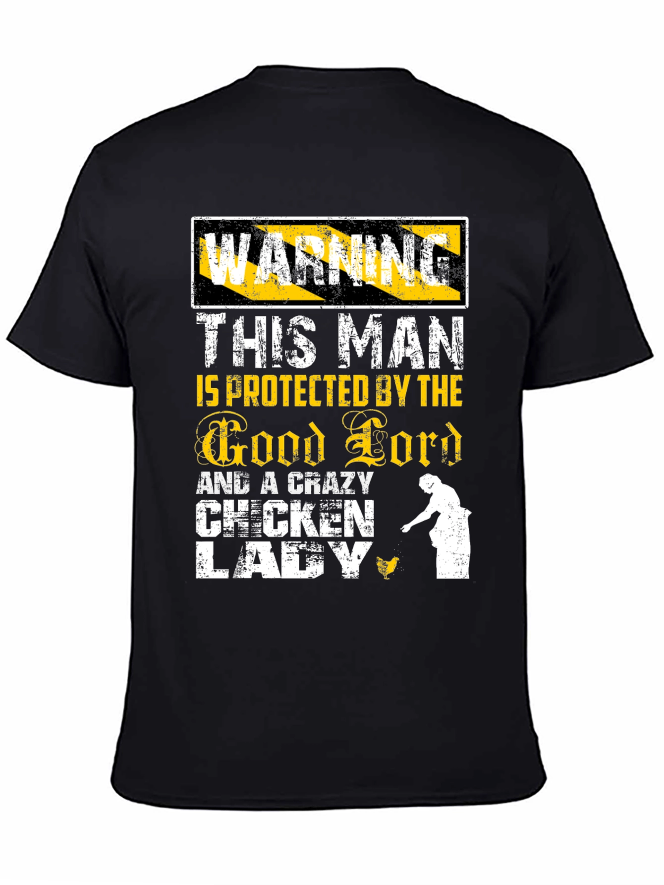Warning: Crazy Chicken Lady Protected T-Shirt