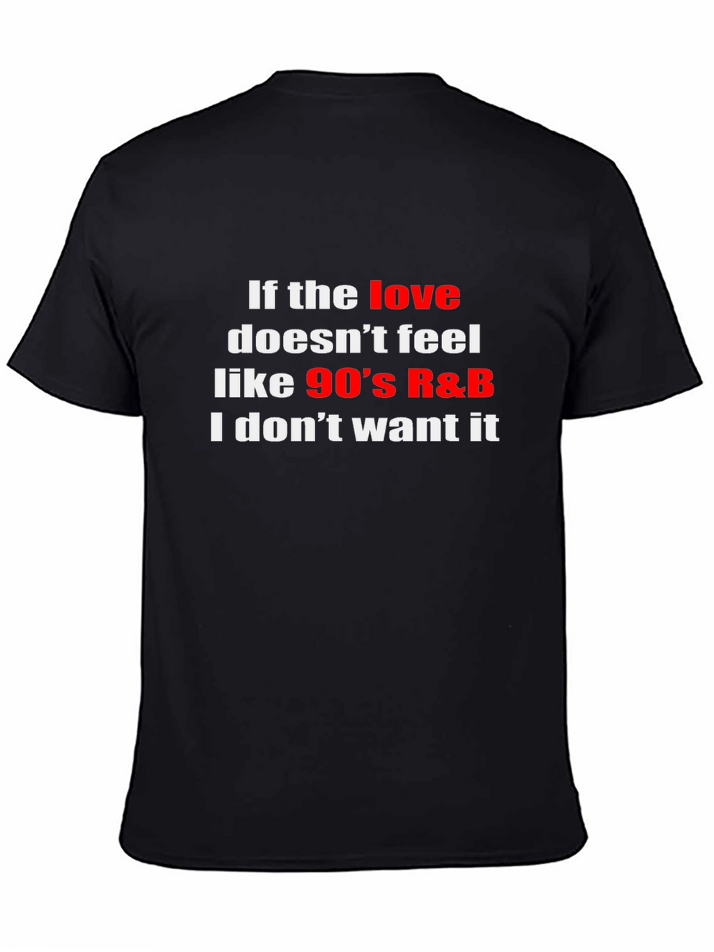 90s R&B Music Fan T-Shirt
