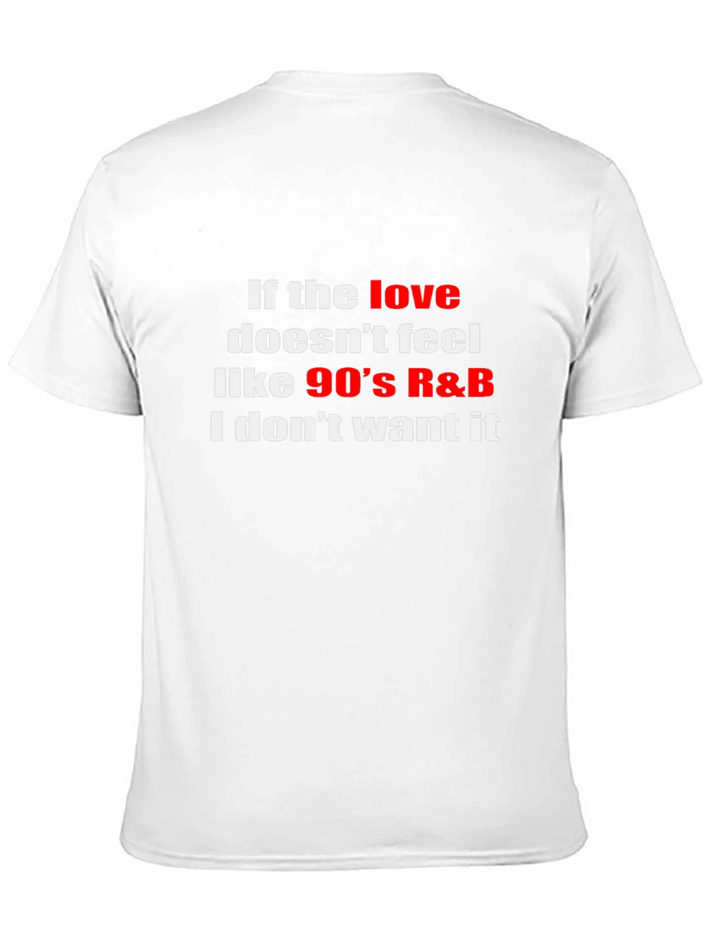 90s R&B Music Fan T-Shirt