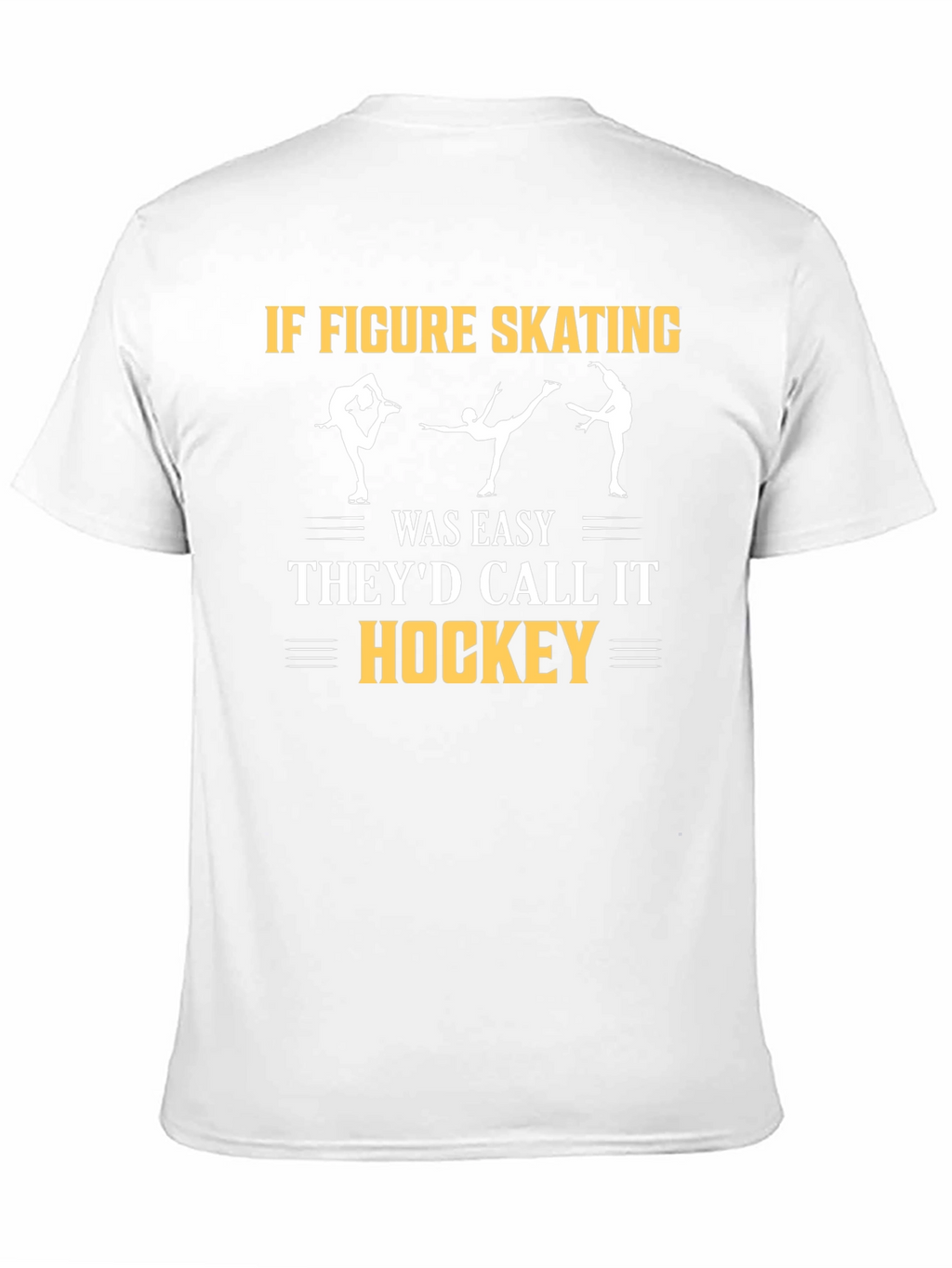 Figure Skating T-Shirt - Hockey Joke