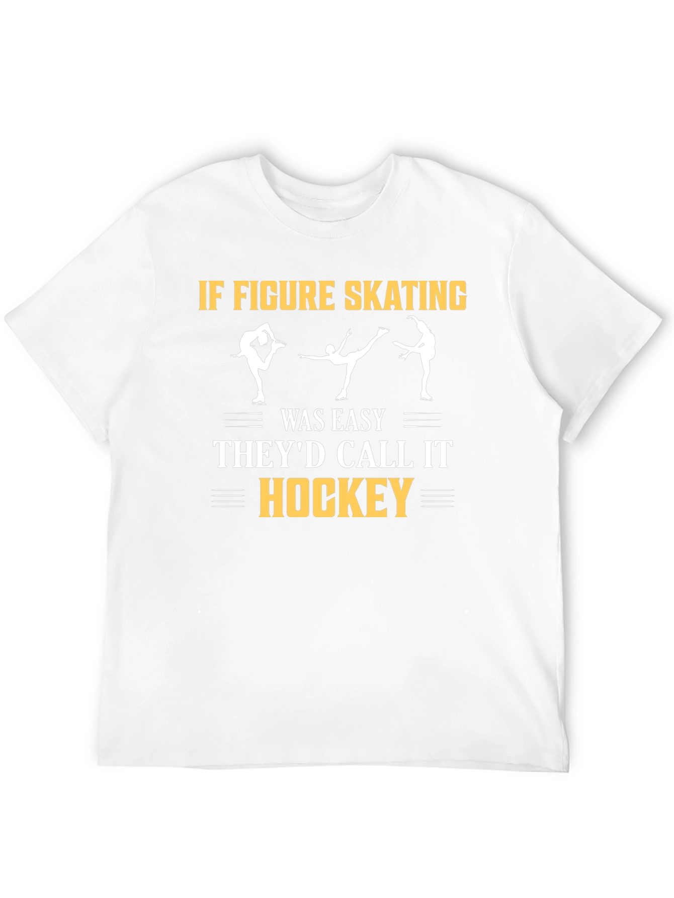 Figure Skating T-Shirt - Hockey Joke