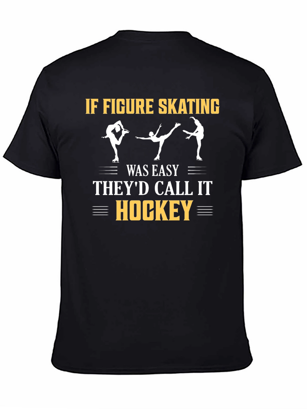 Figure Skating T-Shirt - Hockey Joke