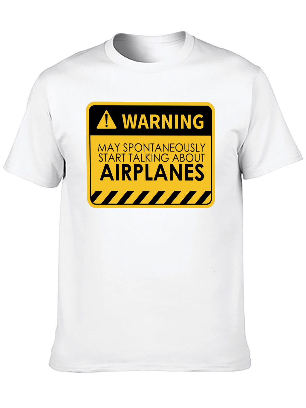 Warning May Spontaneously Talk About Airplanes T-Shirt