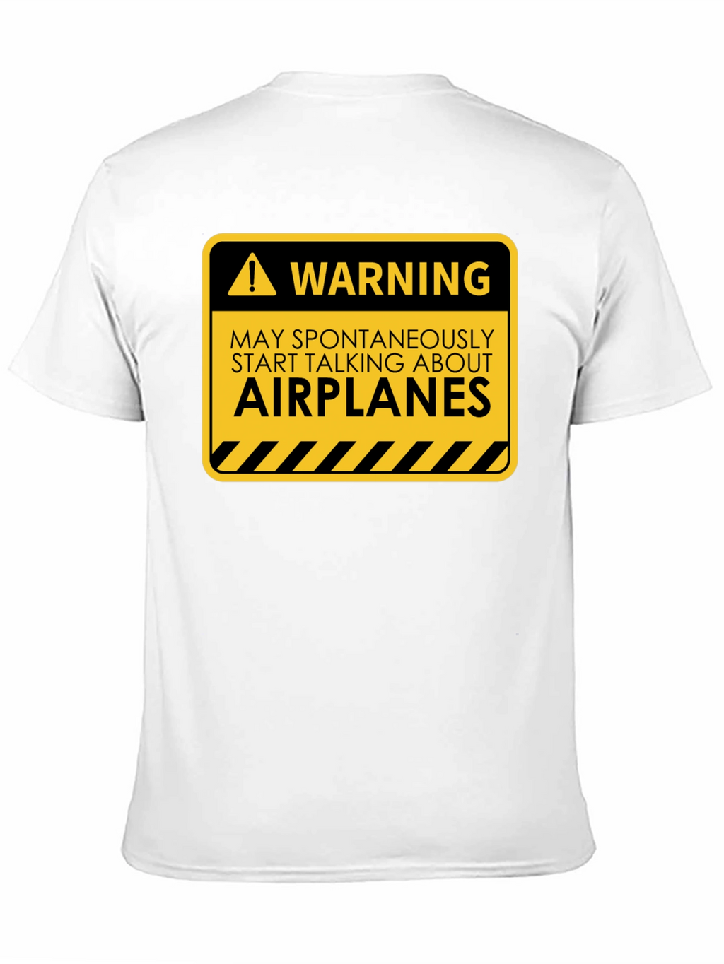 Warning May Spontaneously Talk About Airplanes T-Shirt