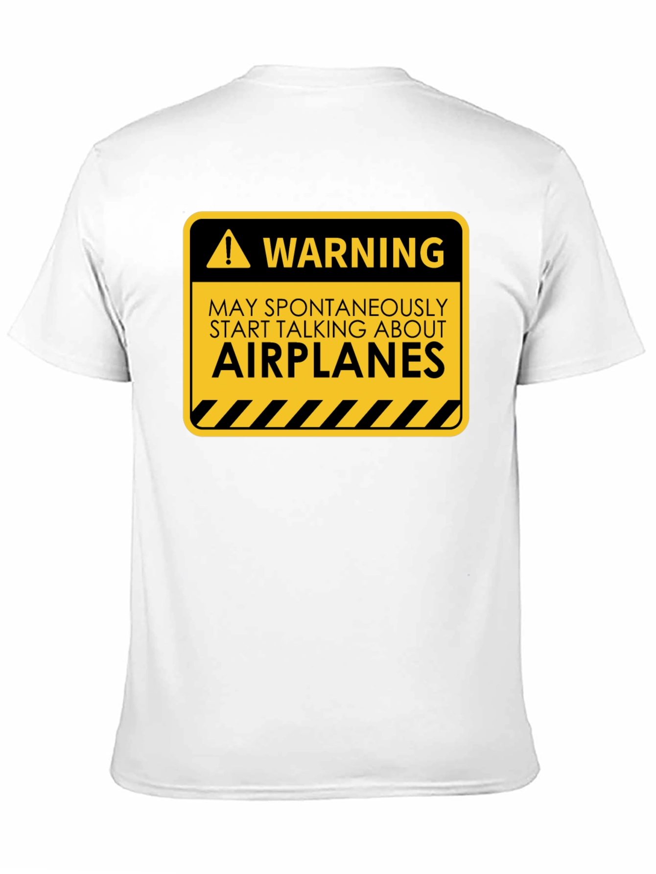 Warning May Spontaneously Talk About Airplanes T-Shirt