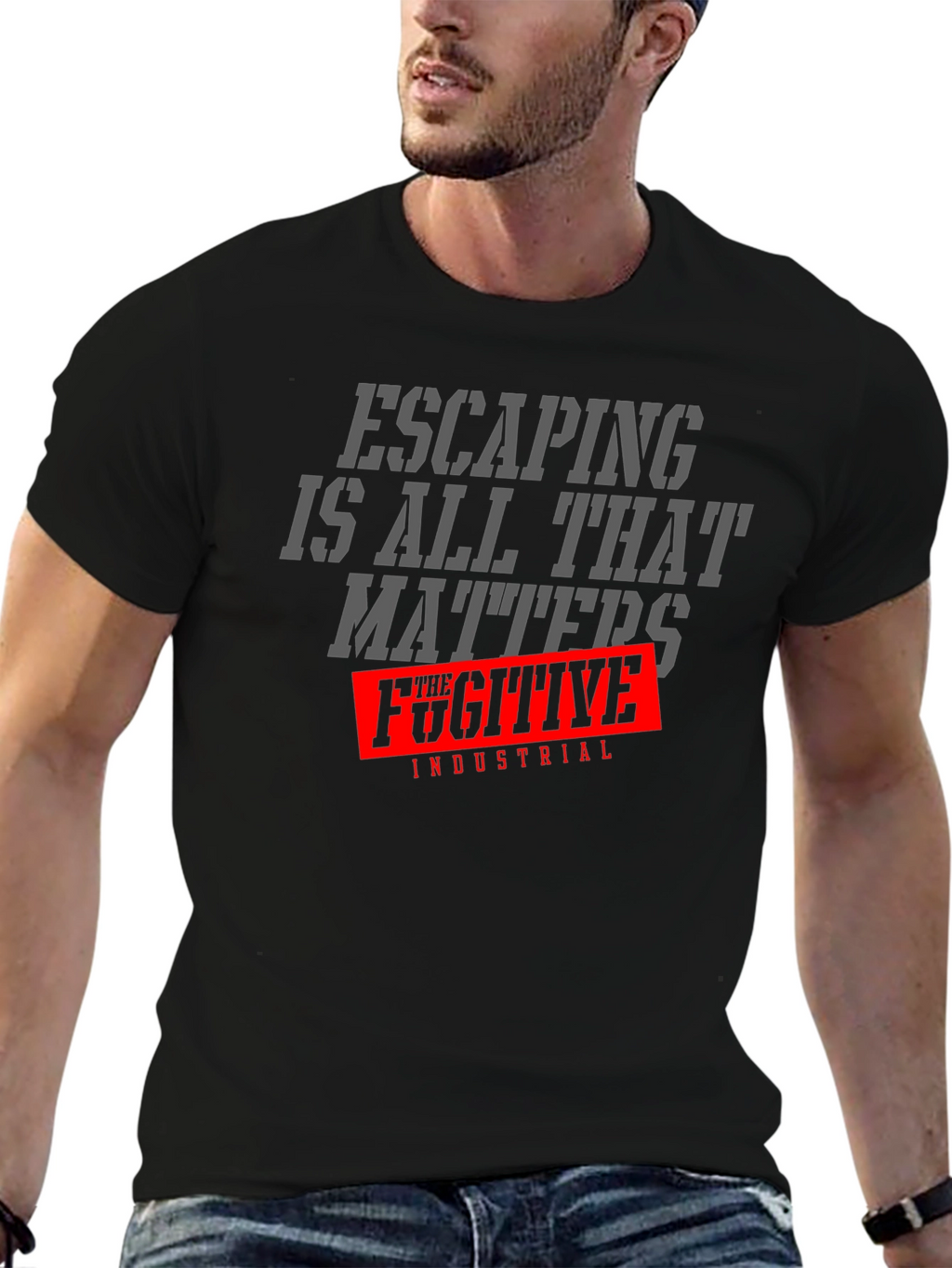 Escaping is All That Matters T-Shirt