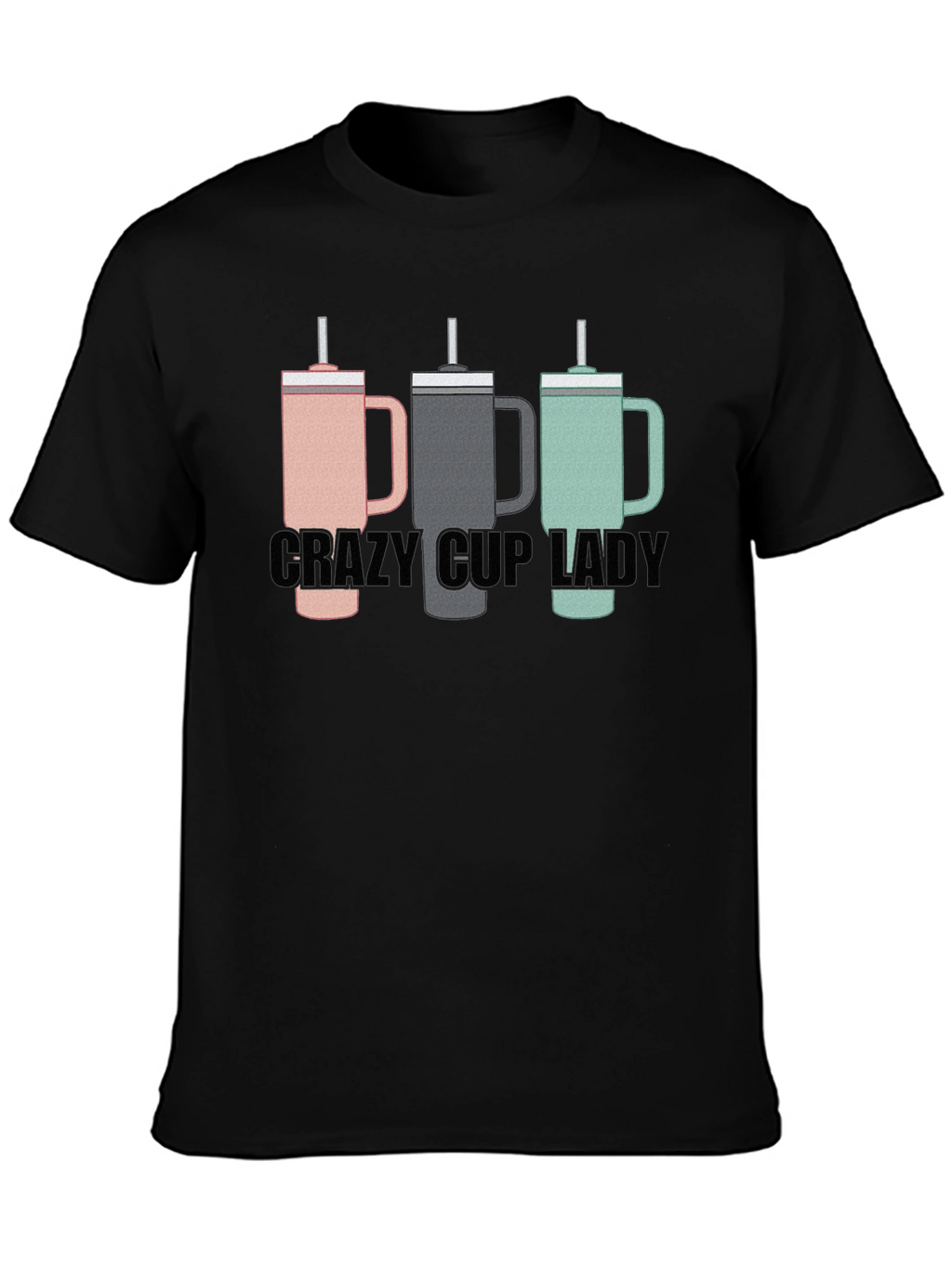 Crazy Cup Lady T-Shirt - Novelty Graphic Tee