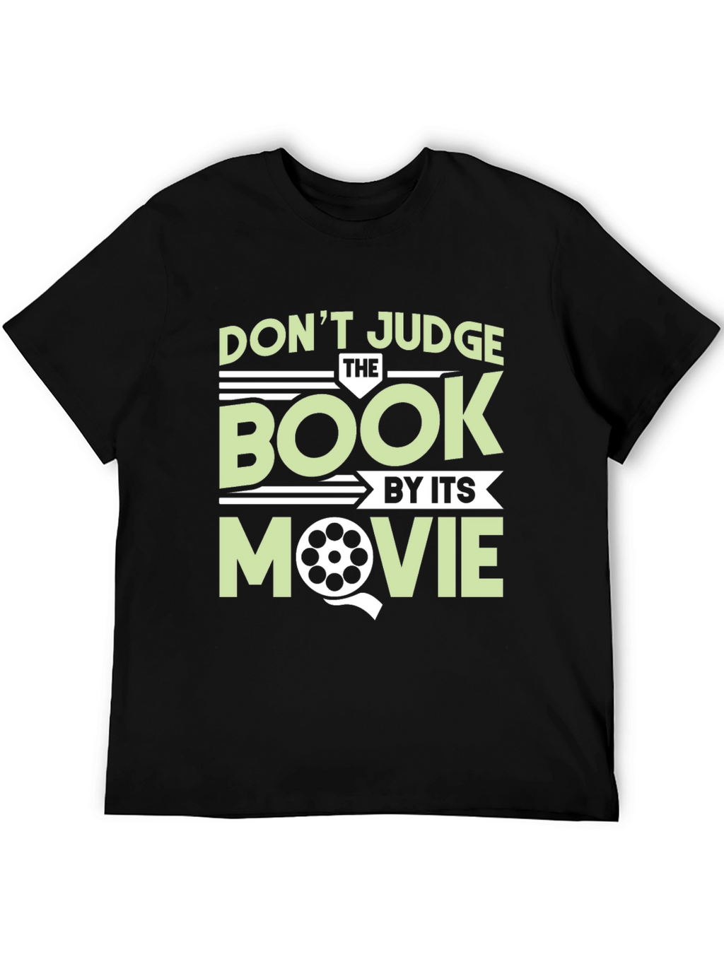 Dont Judge the Book By Its Movie Graphic Tee
