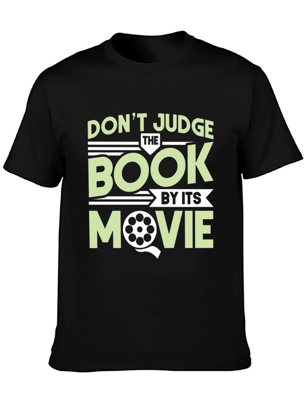 Dont Judge the Book By Its Movie Graphic Tee