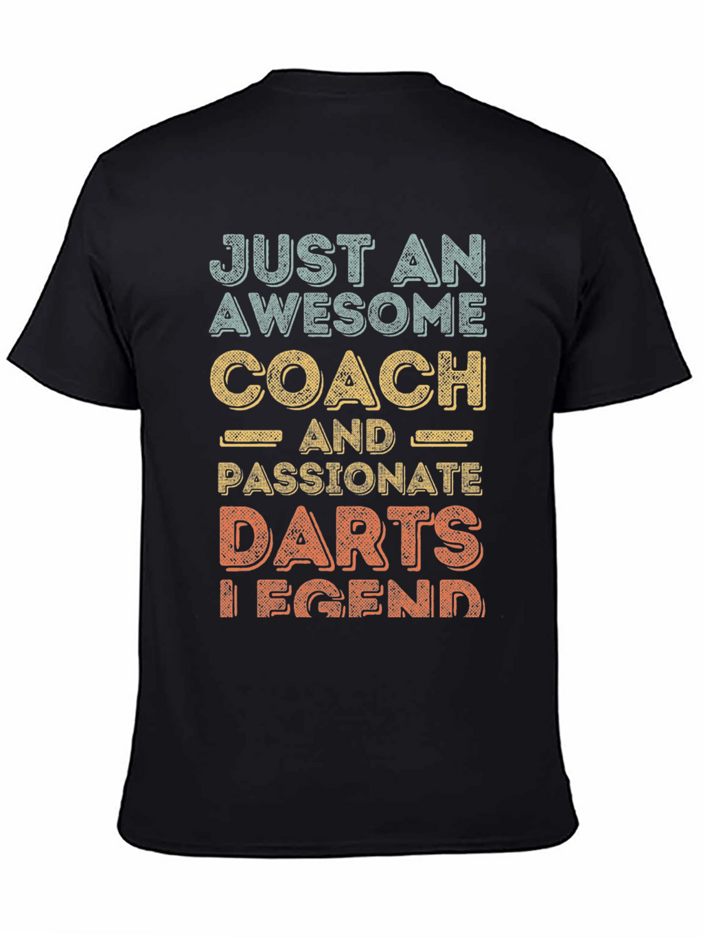Awesome Darts Coach T-Shirt - Passionate Legend!