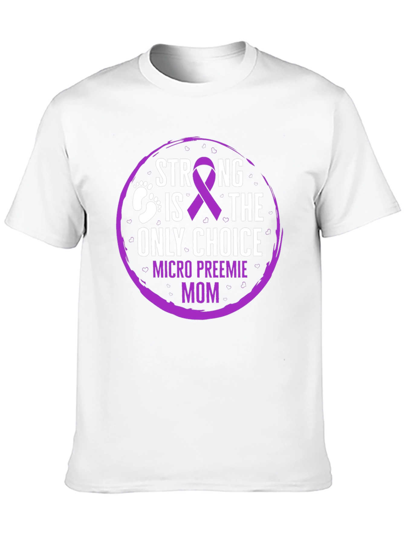 Micro Preemie Mom Strong Choice Tee
